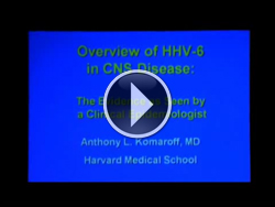 Overview of HHV-6 in CNS Disease